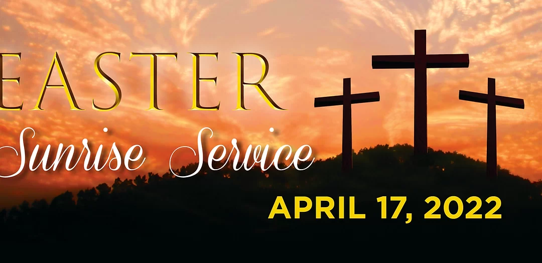 Easter Sunrise Service and breakfast, Sunday, April 17th @6:40am